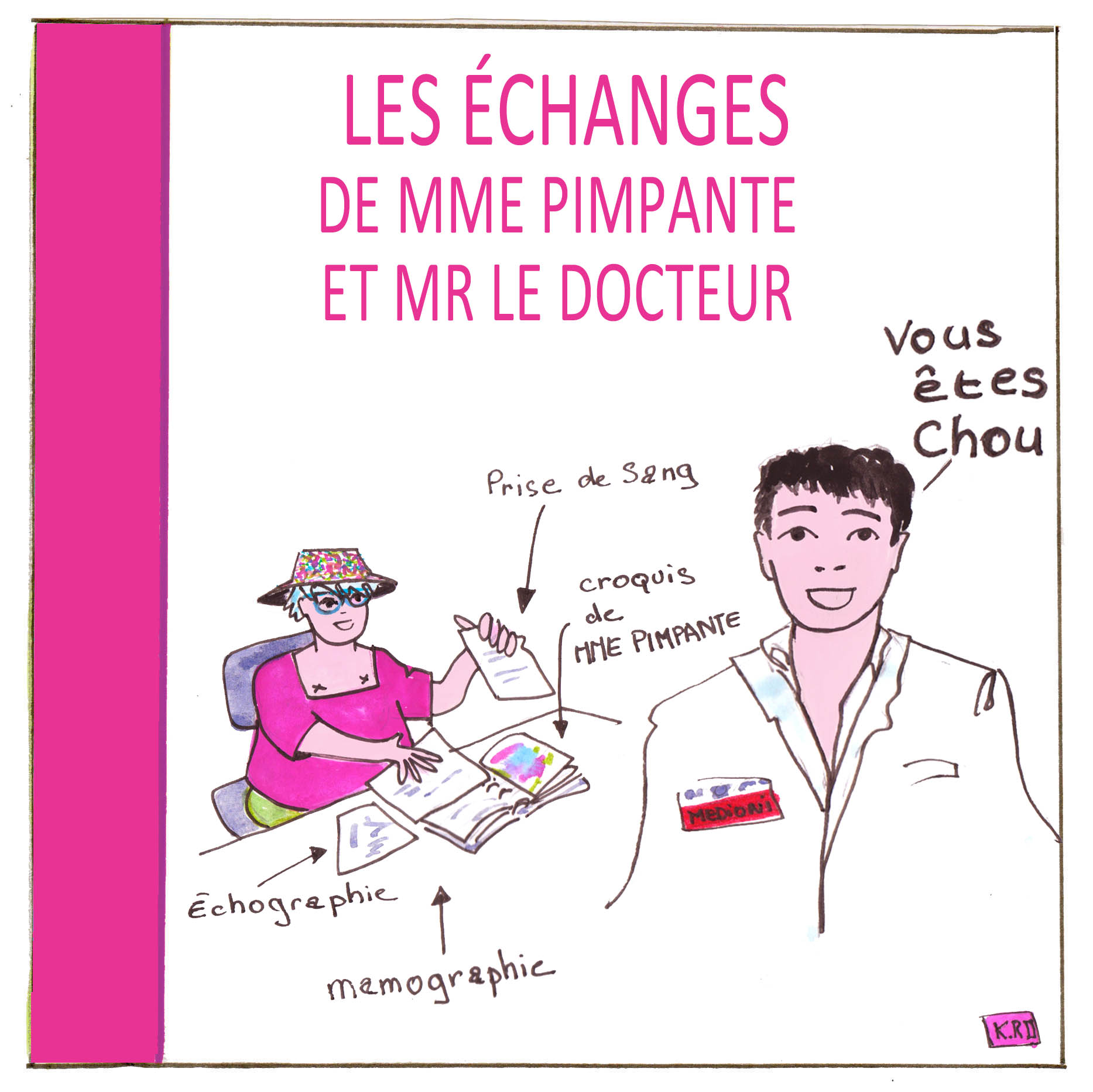 Vous êtes CHOU, c’est JACQUES qui l’a dit…
