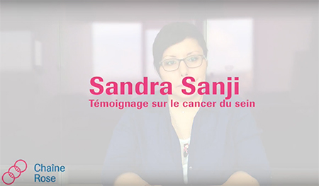 Le témoignage de Sandra sur son cancer du sein