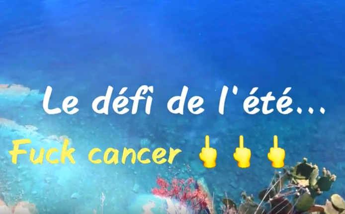 F**K cancer : le défi de l’été